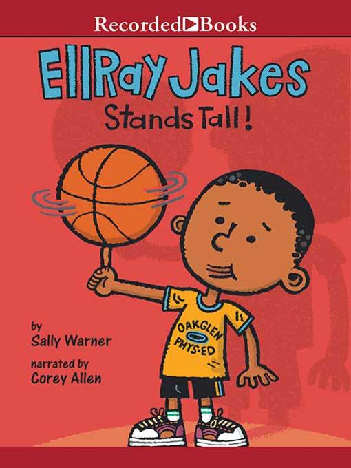 Title details for EllRay Jakes Stands Tall! by Sally Warner - Available